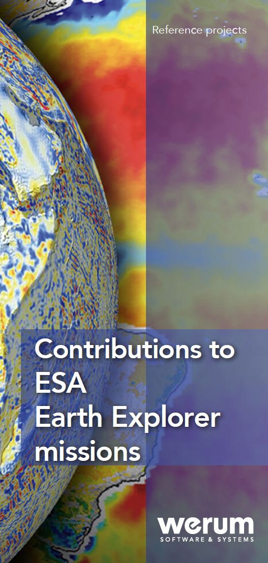 Werum‘s contribution to the ESA Earth Explorer missions